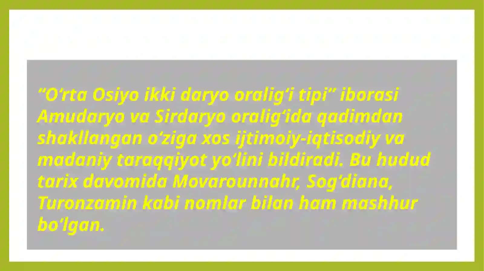 "O’rtaOsiyo ikki daryo oralig’i tipi" va u tarkib topgan makon vazamon 4