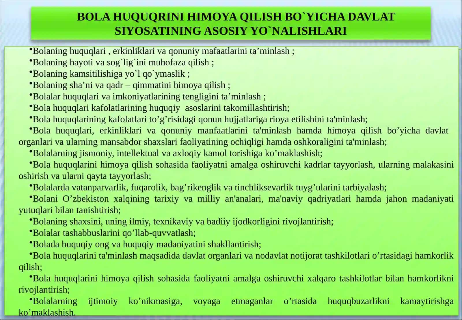 “BOLA HUQUQLARI KAFOLATLARI TO’G’RISIDA”GI QONUNI 4