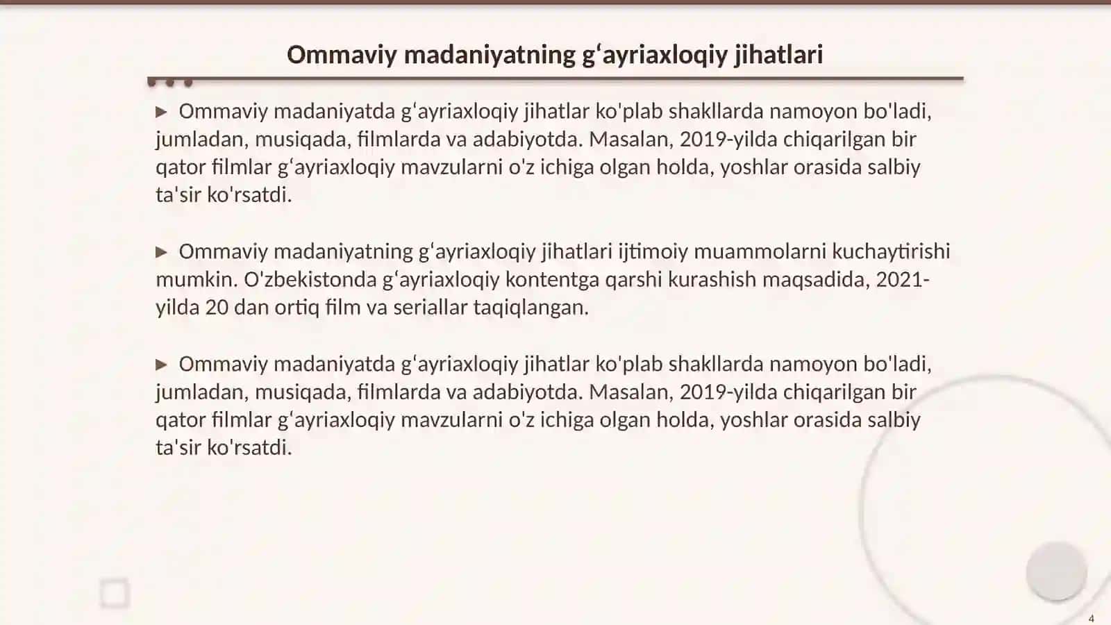 Ommaviy madaniyatning gʻayriaxloqiy koʻrinishi 4