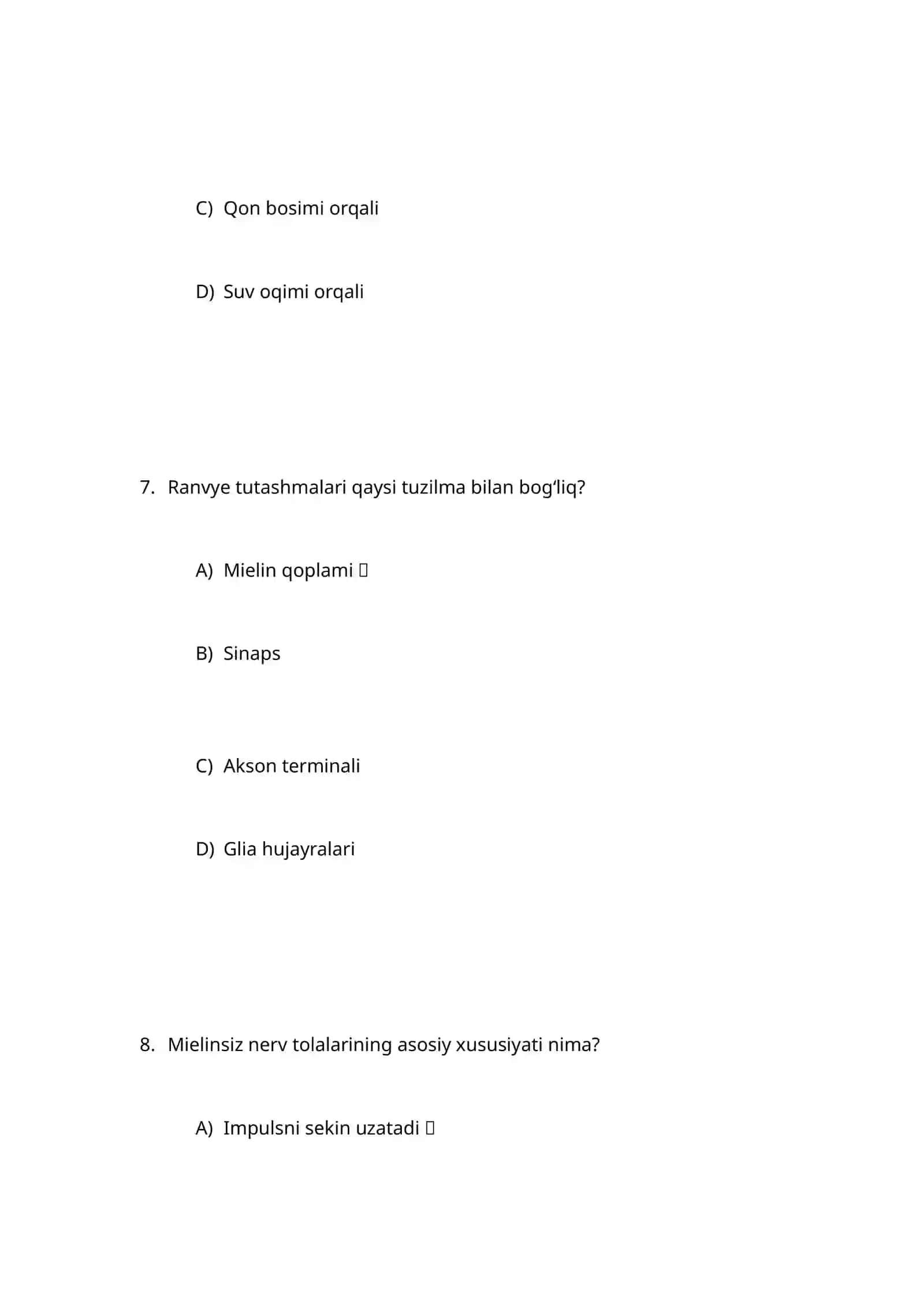 Nerv tolalari fiziologiyasi va Snapslar fiziologiyasi bo'yicha test 4