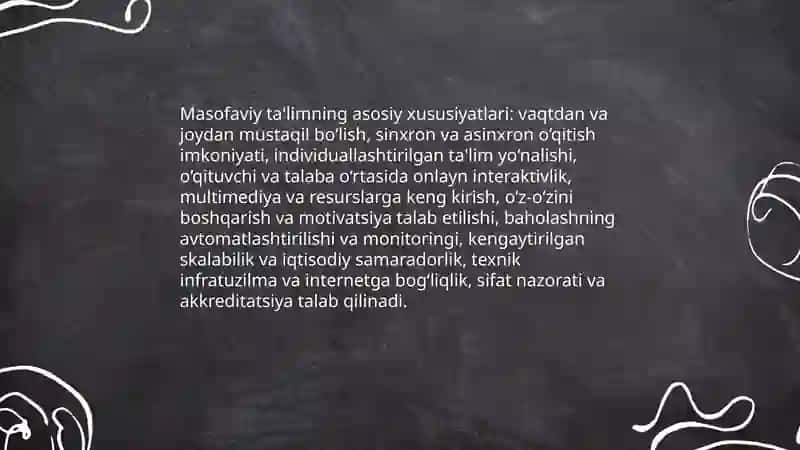 Masofaviy ta'lim va uning xususiyatlari, qulayligi 4