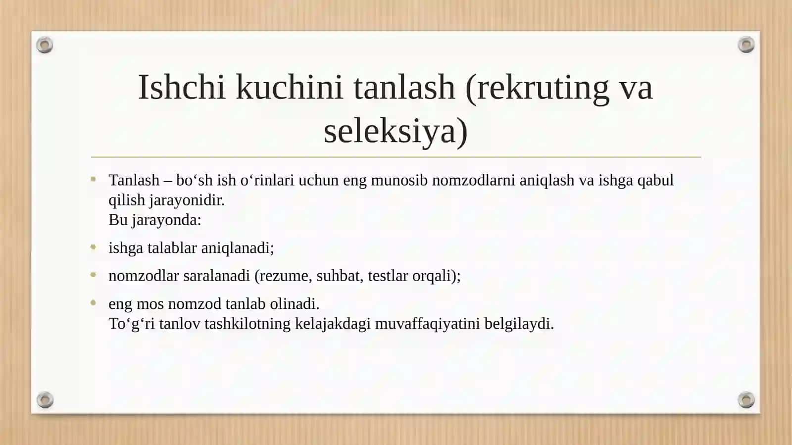Ishchi kuchini rag'batlantirish, tanlash, o’qitish va rivojlantirish 4