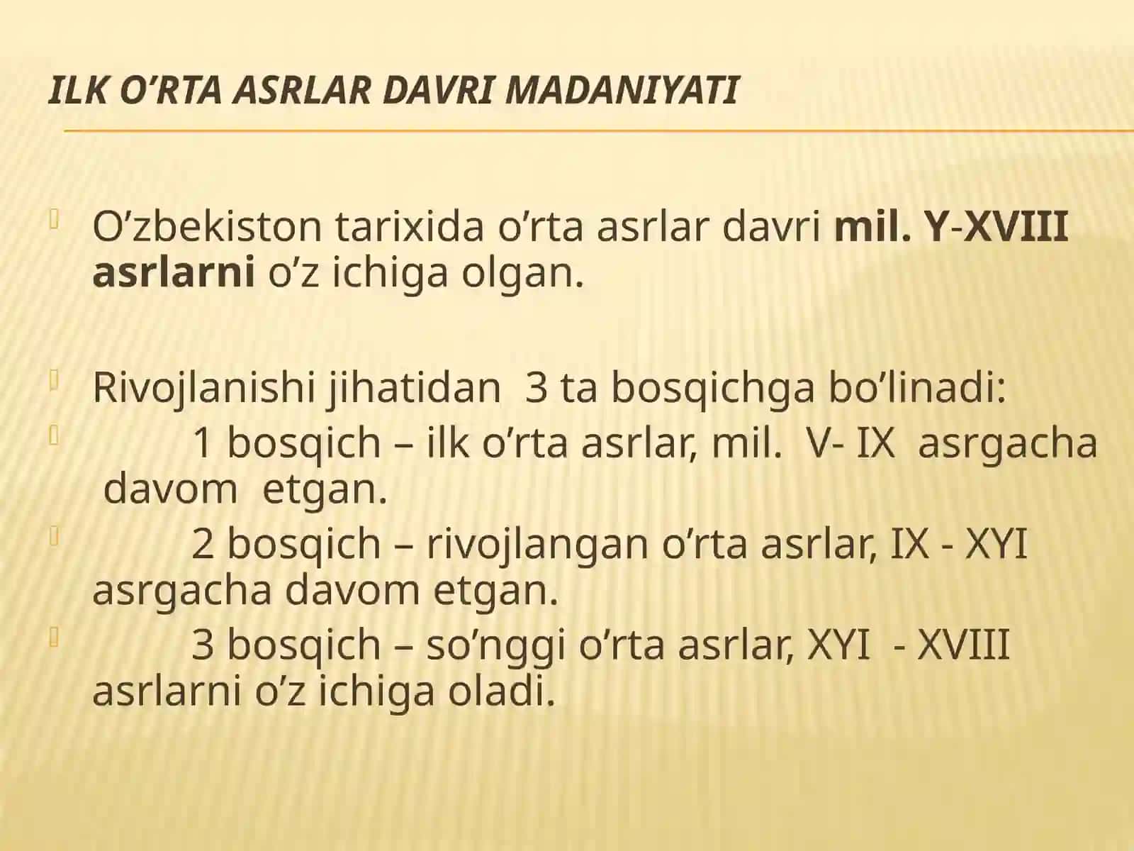 O’rta asrlar davri madaniyati 4