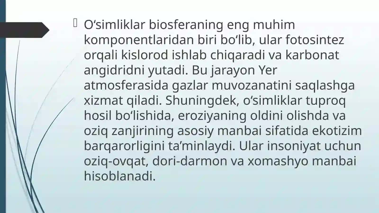 O’simliklarvahayvonlarningbiosferadagio’rni.O’zbekistonflorasi,faunasivaularnimuhofazaqilish 4