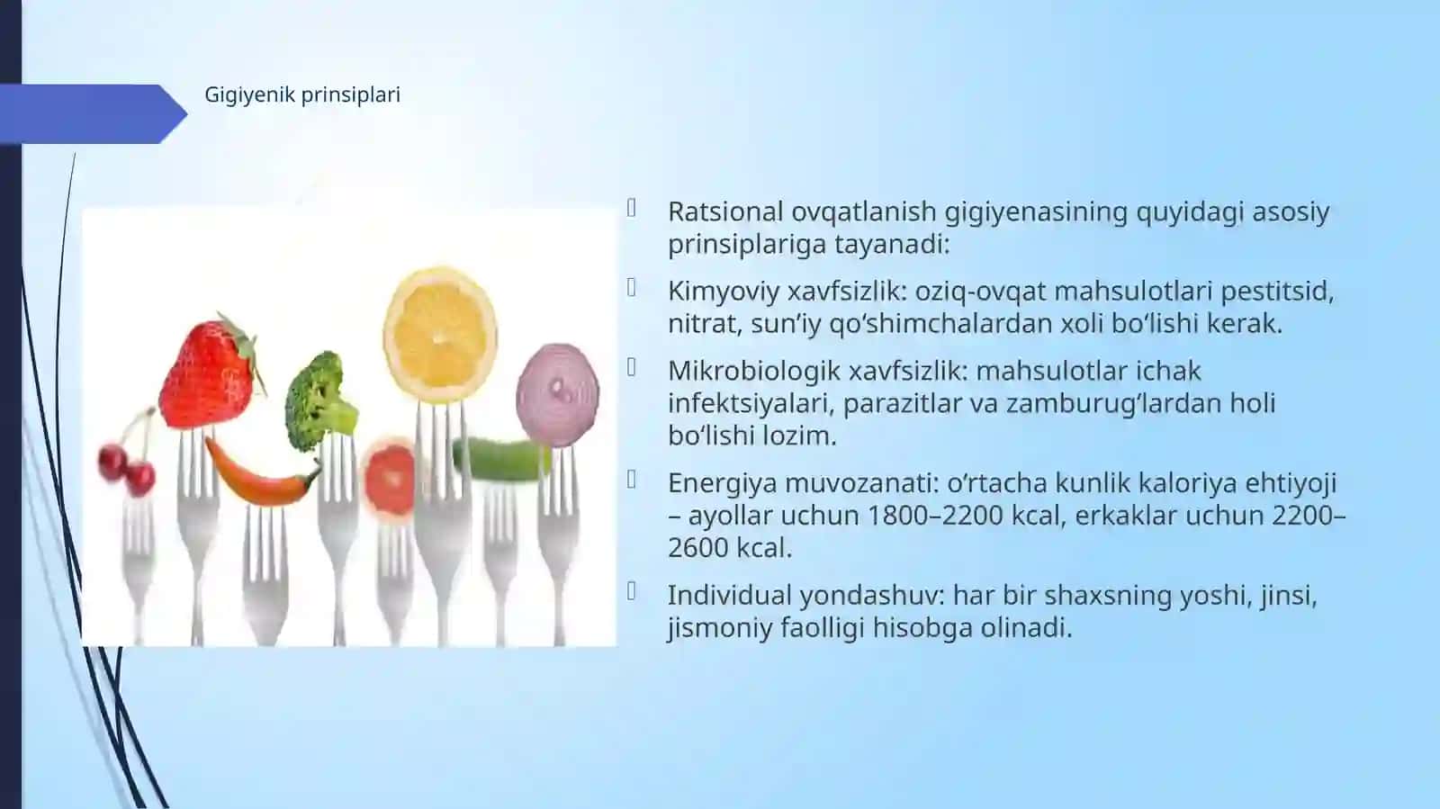 Ratsional ovqatlanishning gigiyenik prinsiplari. Noto‘g‘ri ovqatlanishning asoratlari 4