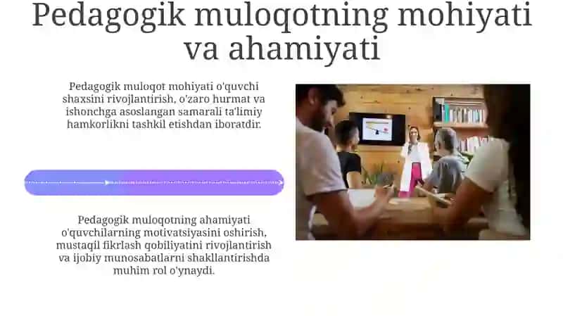 Pedagogik muloqot oqituvchining ijodiy faoliyat va tashabbuskorligini nomoyon etuvchi hususiyat 4
