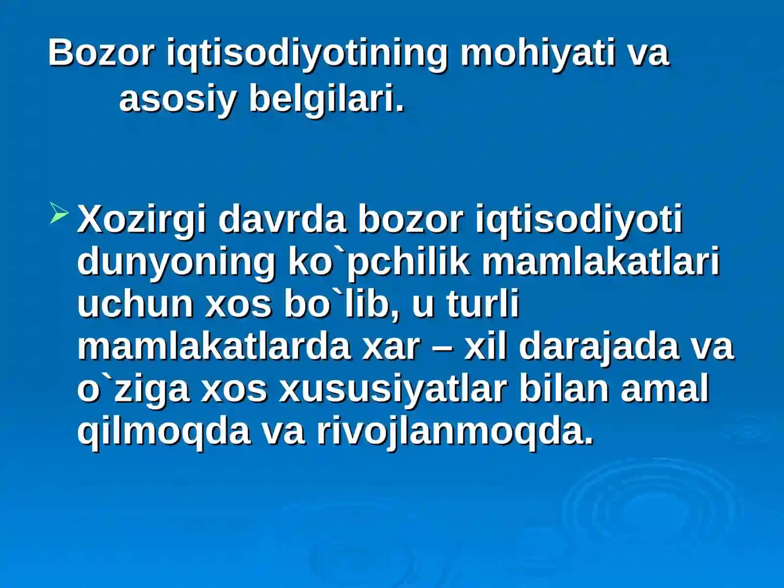 Bozor iqtisodiyotining mohiyati va belgilari. Bozor va uning tuzilishi 4