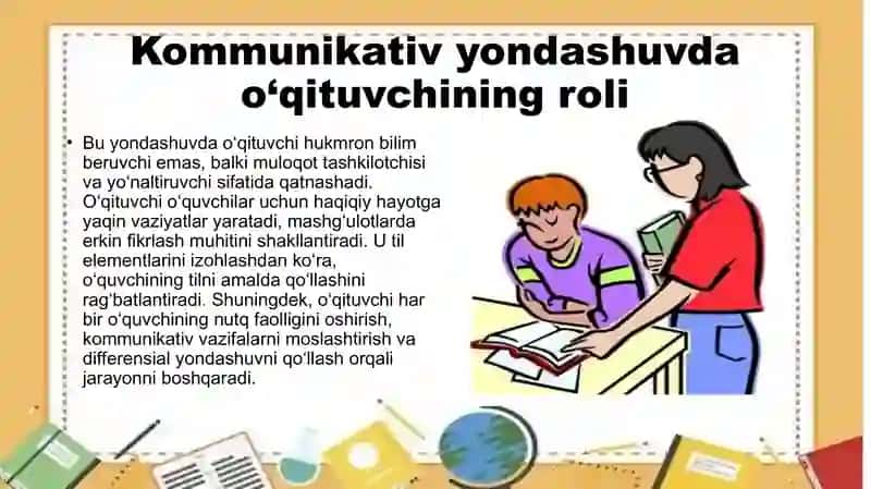 Til ta’limiga zamonaviy yondashuvlar: kommunikativ, integrarva kompetensiyaviy yondashuvlar 4