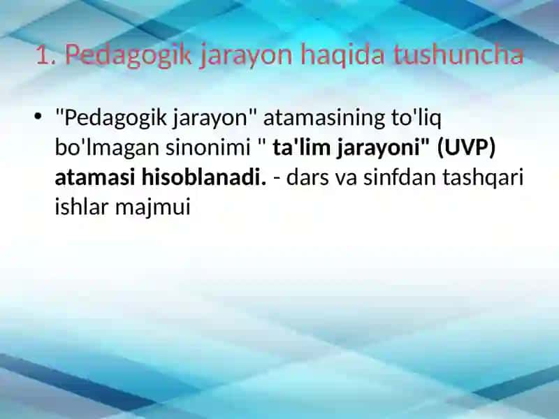 Yaxlit pedagogik jarayon 4