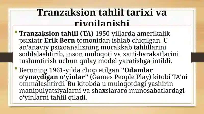 Tranzaksion tahlil guruhiy faoliyatda turli yo’nalish sifatida.pptx 4
