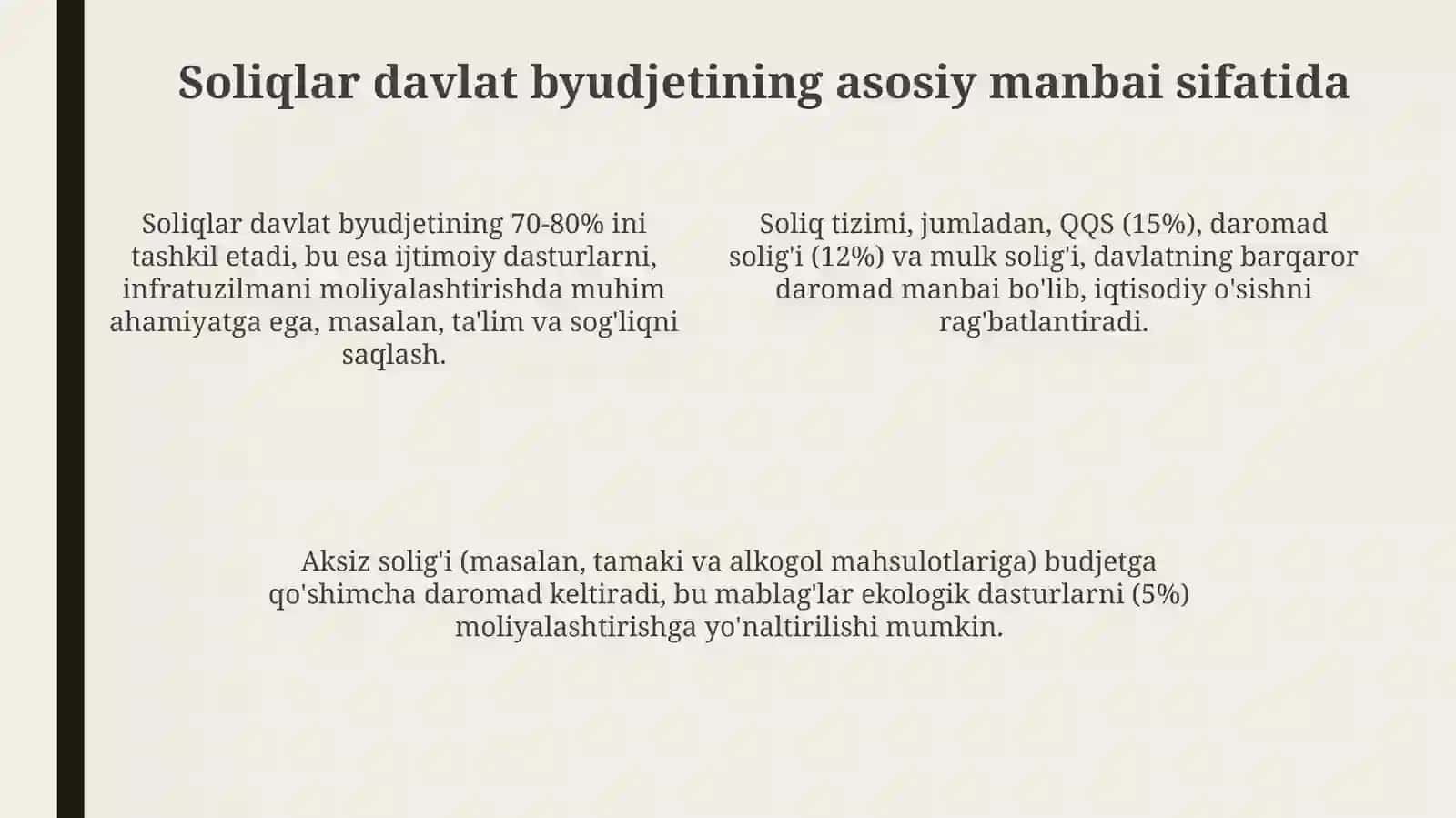 Davlat budjetini shakillantirishda soliqlarning ro’li 4