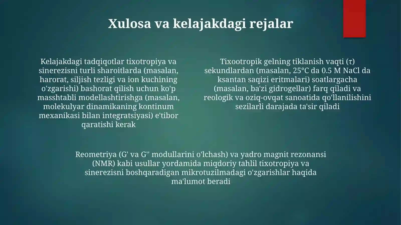 Iviqlarvagellarningtiksotropiyasi.Sinerezis 4