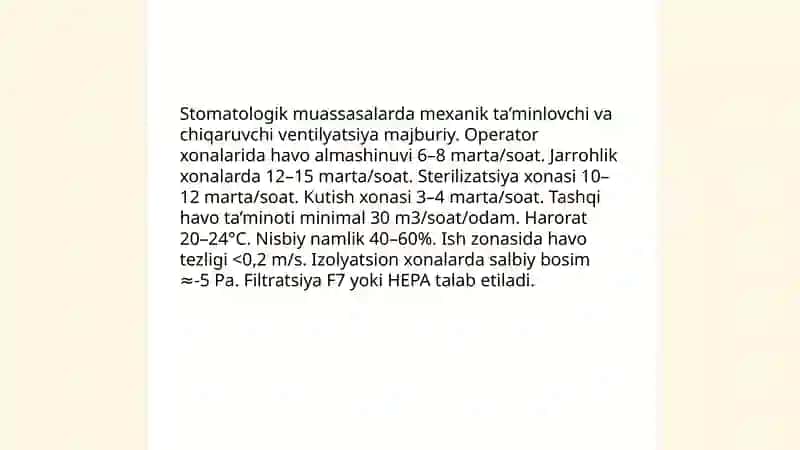 SanQ va M asosida stomatologiyaga ixtisoslashgan muassasalar xonalariga quyiladigan gigienik talablar 4