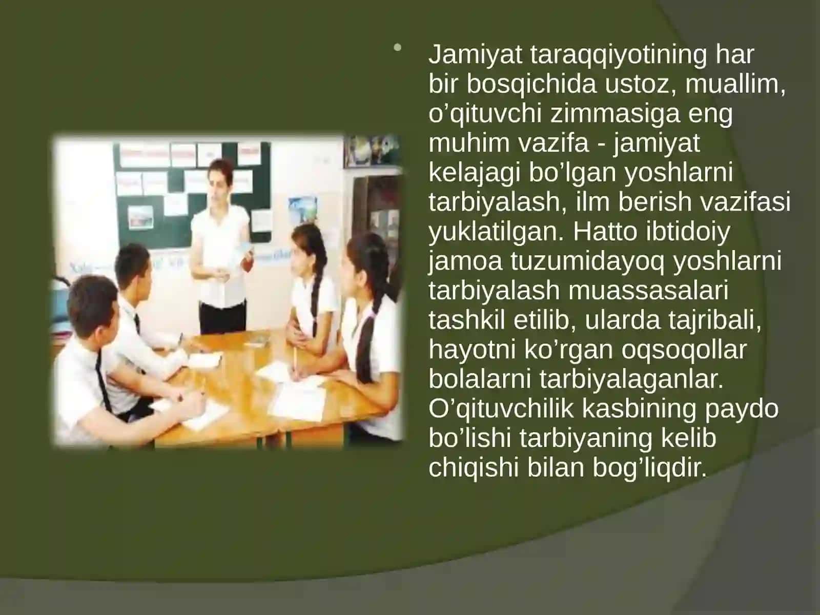O`QITUVCHILIK KASBI, UNING HUQUQIY, DEMOKRATIK JAMIYATDAGI RIVOJI VA TUTGAN O`RNI 4