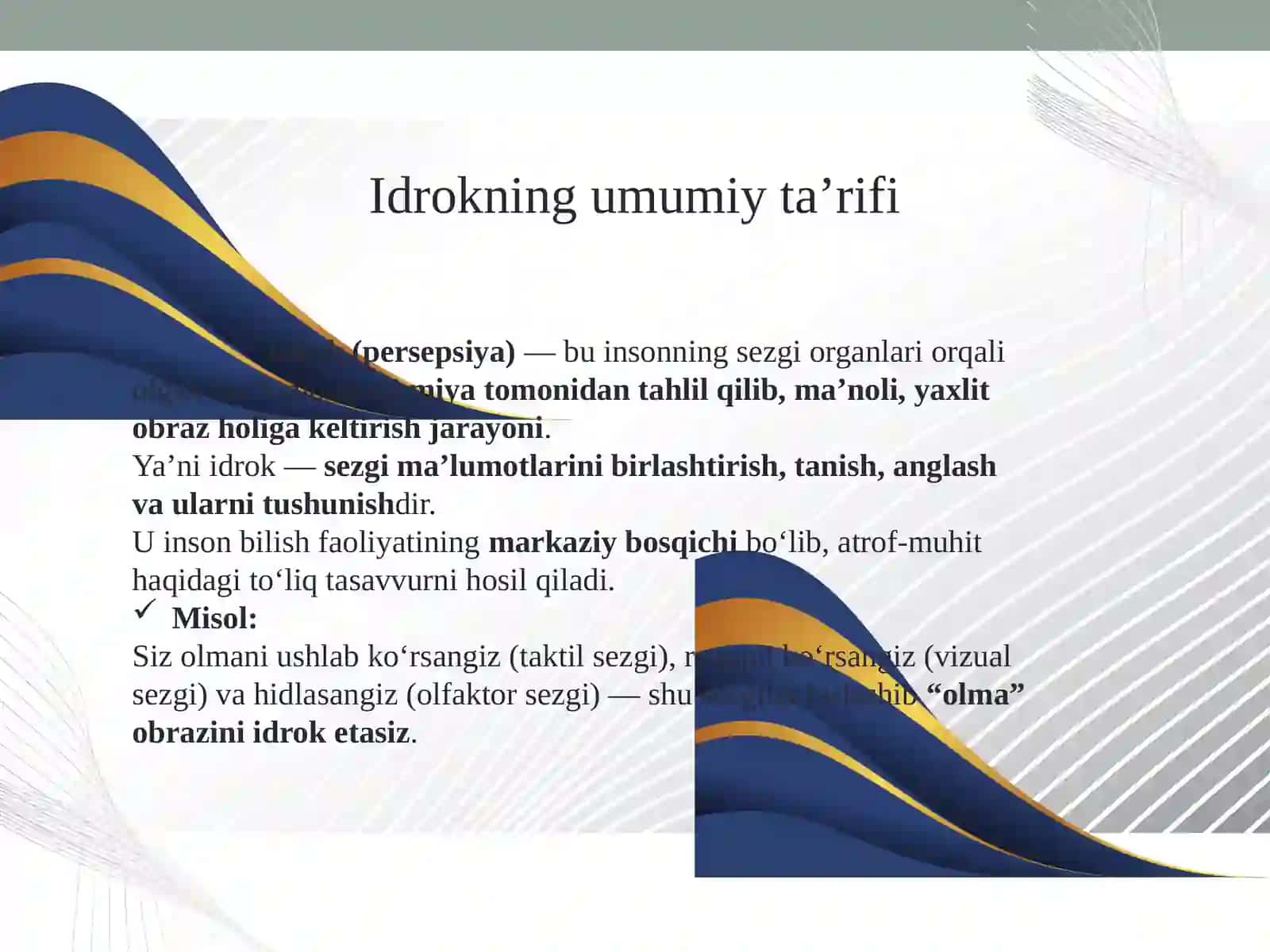 Idrok. Perseptiv obrazni tashkillashtirish. Idrokning murakkab turlari. Pеrtsеptiv rivojlanish 4