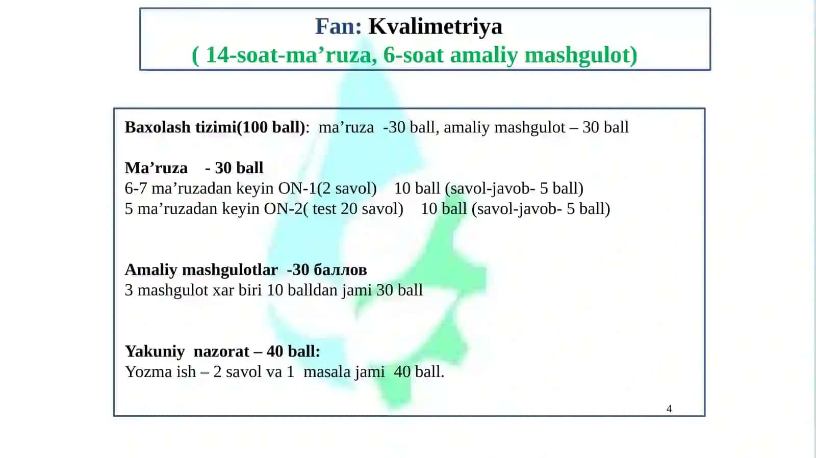 “MЕTROLOGIYA, STANDARTLASHTIRISH VA SERTIFIKASIYALASH” FANI TO’GRISIDA UMUMIY MALUMOTLAR 4