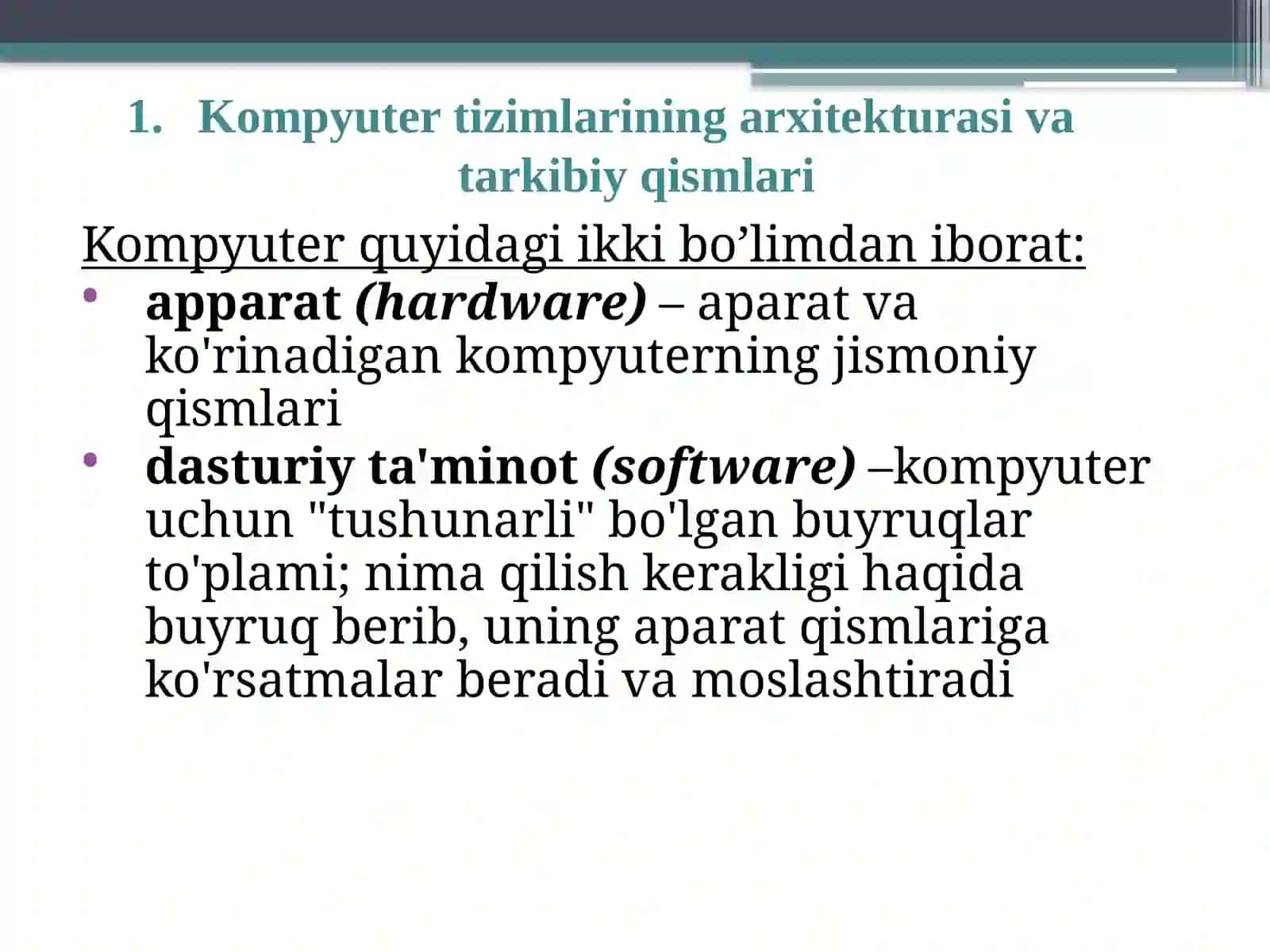 Kompyuter tizimlariga kirish. Kompyuter tizimlarining arxitekturasi 4