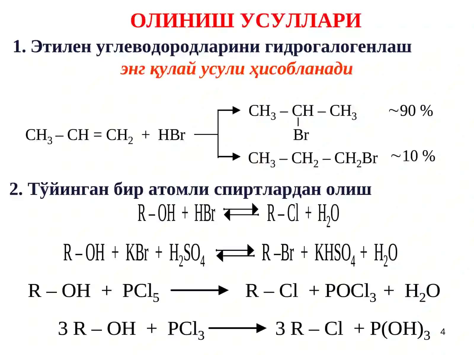 УГЛЕВОДОРЛАРНИНГ ГАЛОГЕНЛИ ҲОСИЛАЛАРИ 4