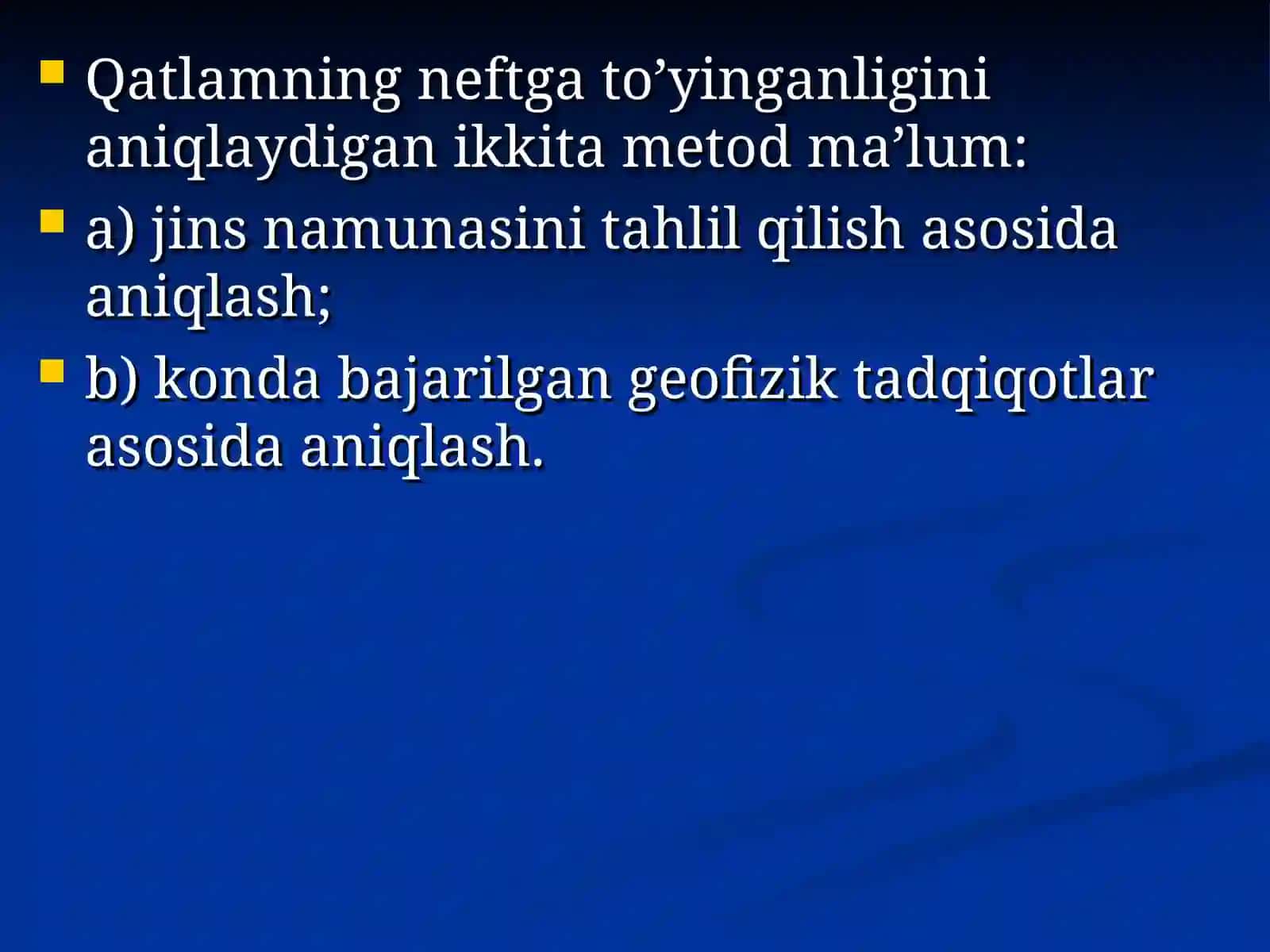 QATLAMNING NEFT-GAZGA TO’YINGANLIGINIANIQLASH METODLARI 4