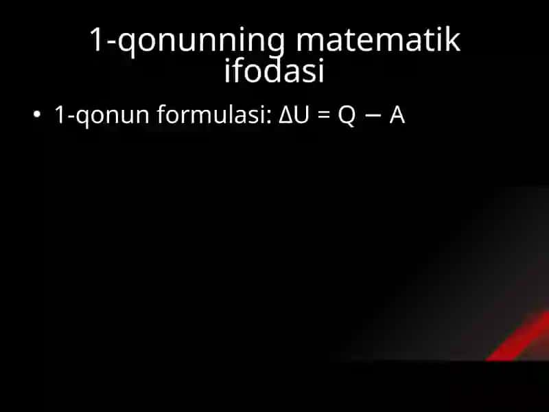 Termodinamikaning 1-qonuni 4