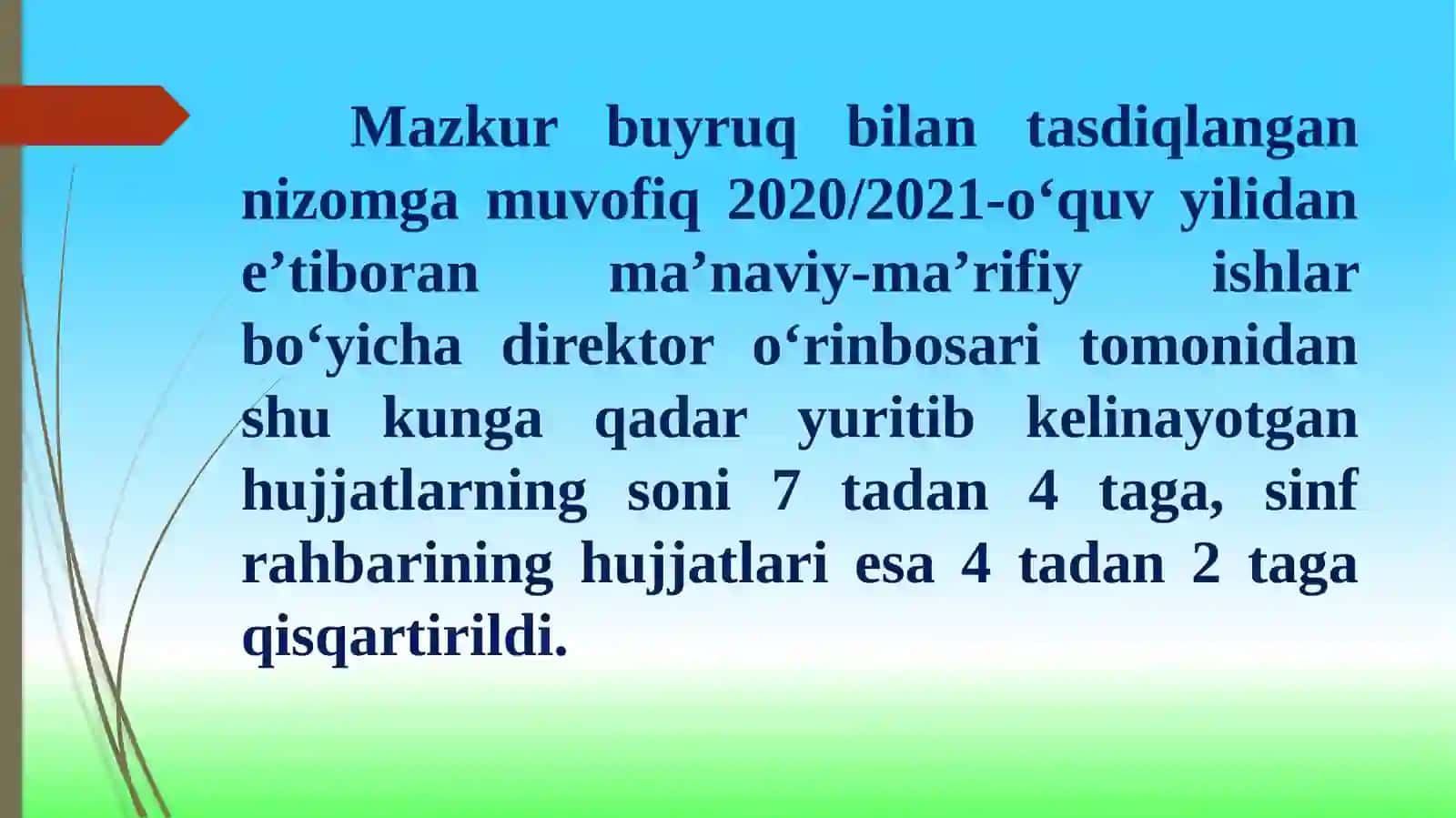 Xalq ta’limi vazirining 2020-yil 30-iyuldagi 180-sonli buyrug‘i 4