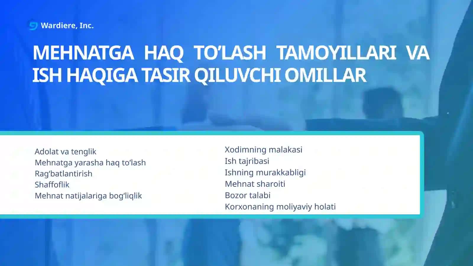 ish haqi tizimi va mehnatga haq to’lash 4