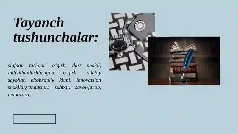 SINFDAN TASHQARI O‘QISH DARSLARINING TURLARI 4