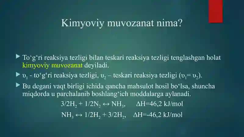 Kimyoviy Muvozanat, uning siljishi, muvozanat konstantasi, Le Shatelye prinsipi 4