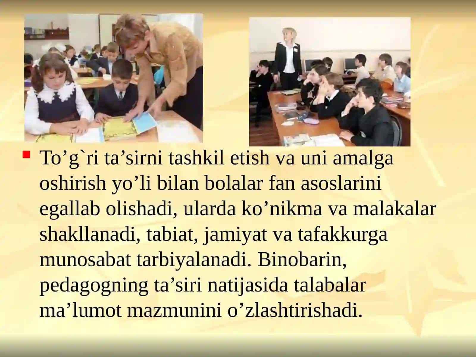 O’qituvchi – yoshlarga ta’lim-tarbiya beruvchi kishi sifatida 4