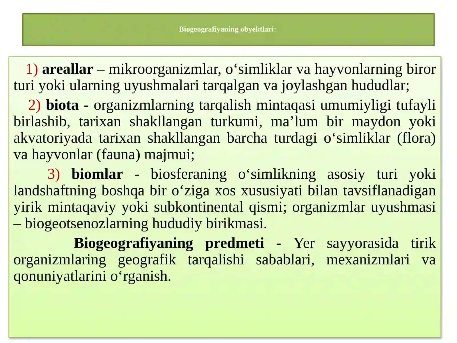 BIOGEOGRAFIYANING PREDMETI, RIVOJLANISH TARIXI VA METODLARI 4