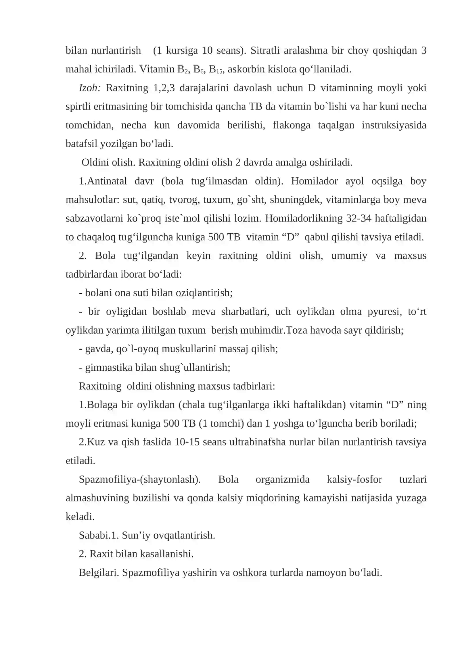Moddalar almashinuvi buzilishi kasalliklari (raxit, spazmofiliya, gipotrofiya, ekssudativ diatez). allergiya. Terining zamburug`li va qichima kasalliklari. Gelmintozlar 4