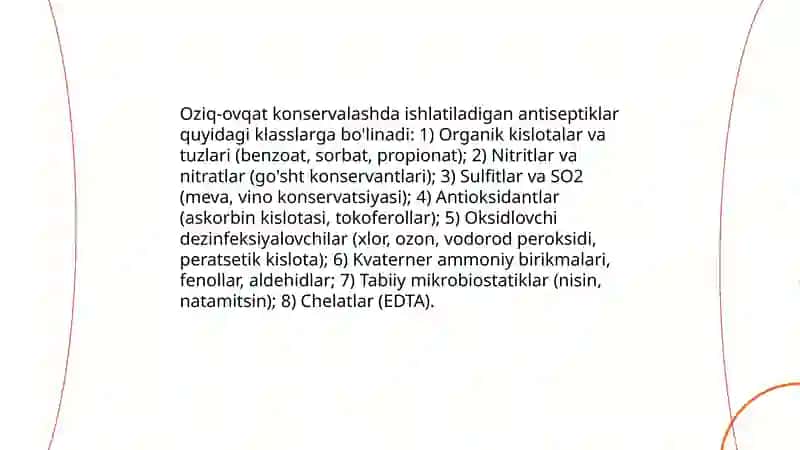 Antiseptiklarning oziq-ovqat konservalashidagi vazifasi va ahamiyati 4