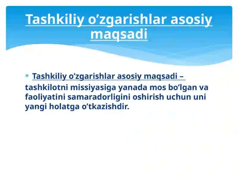 TASHKILOTLARDA O‘ZGARISHLAR VA INNOVATSIYALARNI BOSHQARISH 4