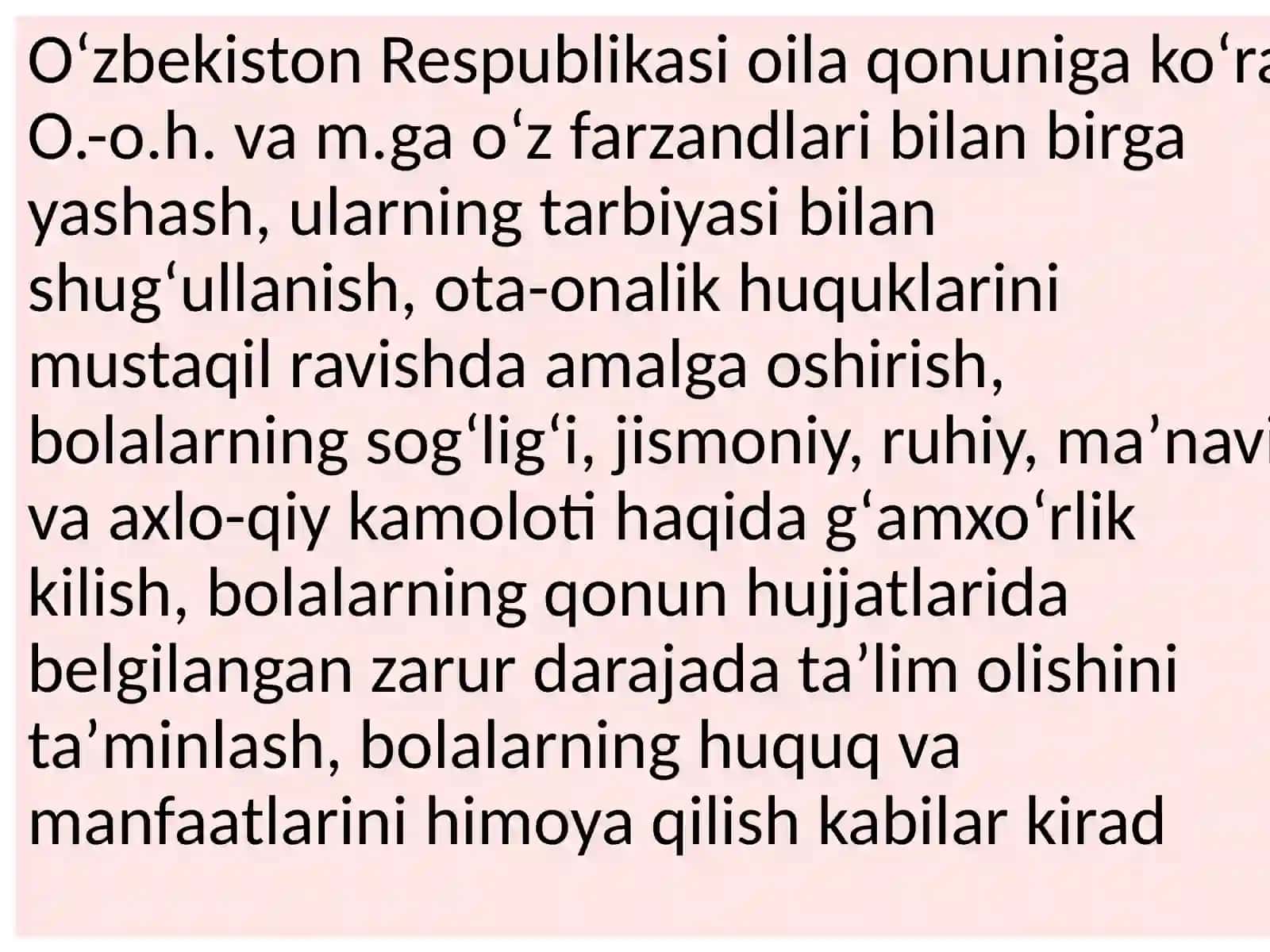 Bolalarning huquq va majburiyatlarini himoya qilish boʻyicha ota-onaning huquq va majburiyatlari 4