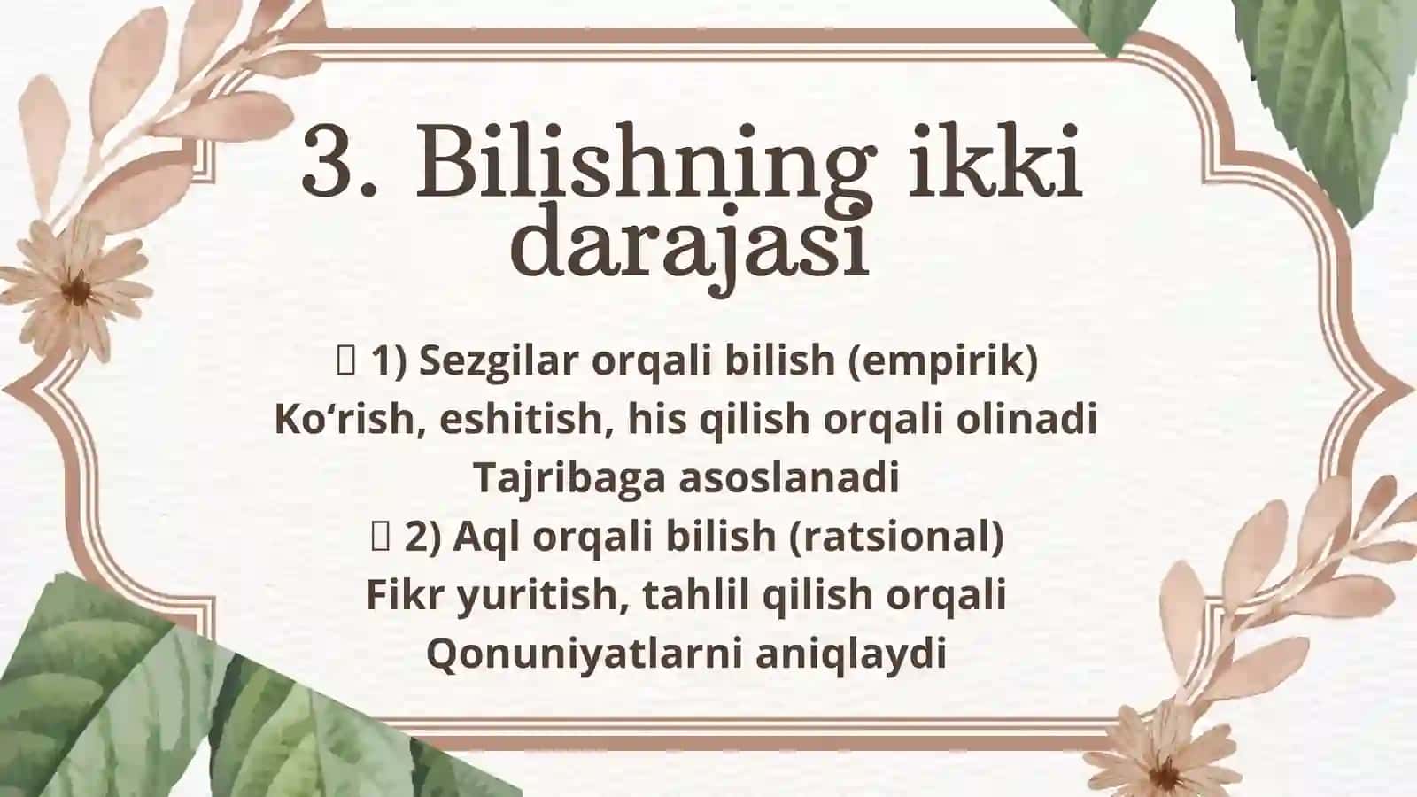 Gnoseologiya haqida umumiy tushuncha 4