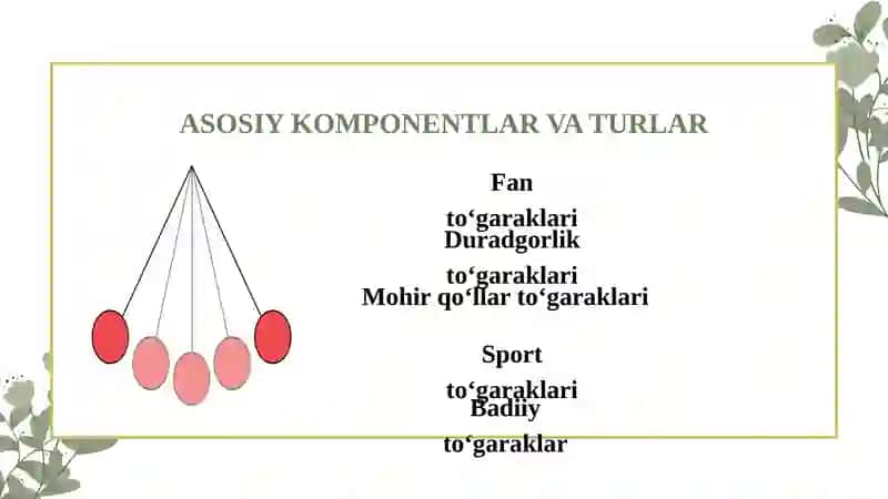 MAVZU: TOʻGARAK MASHGʻULOTLARINING TASHKILIY TUZILISHI XUSUSIYATLARI VA MASHGʻULOTLAR MAZMUNI. 4