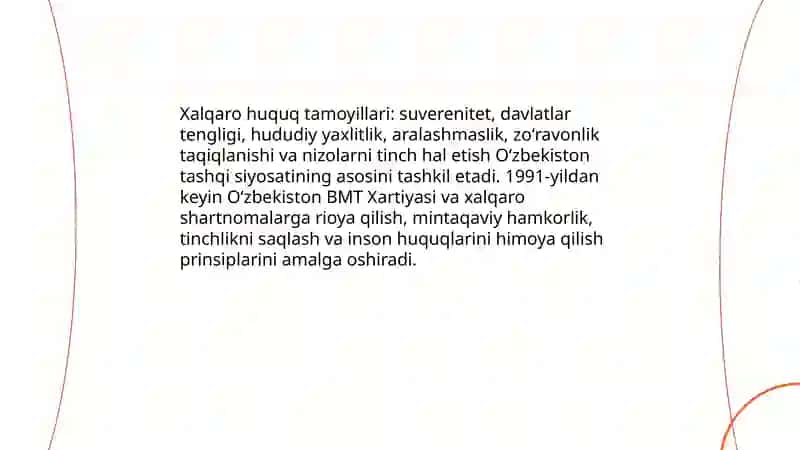 Oʻzbekiston Respublikasining erkin tashqi siyosatyuritilishining huquqiy asoslari va asosiy tamoyillari 4