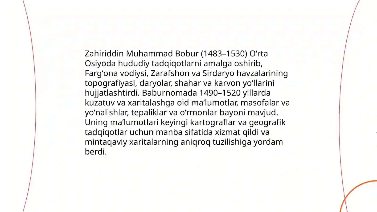 Zahiriddin Muhammad Boburning Ôrta Osiyo geografiyasida tutgan oʻrni 4