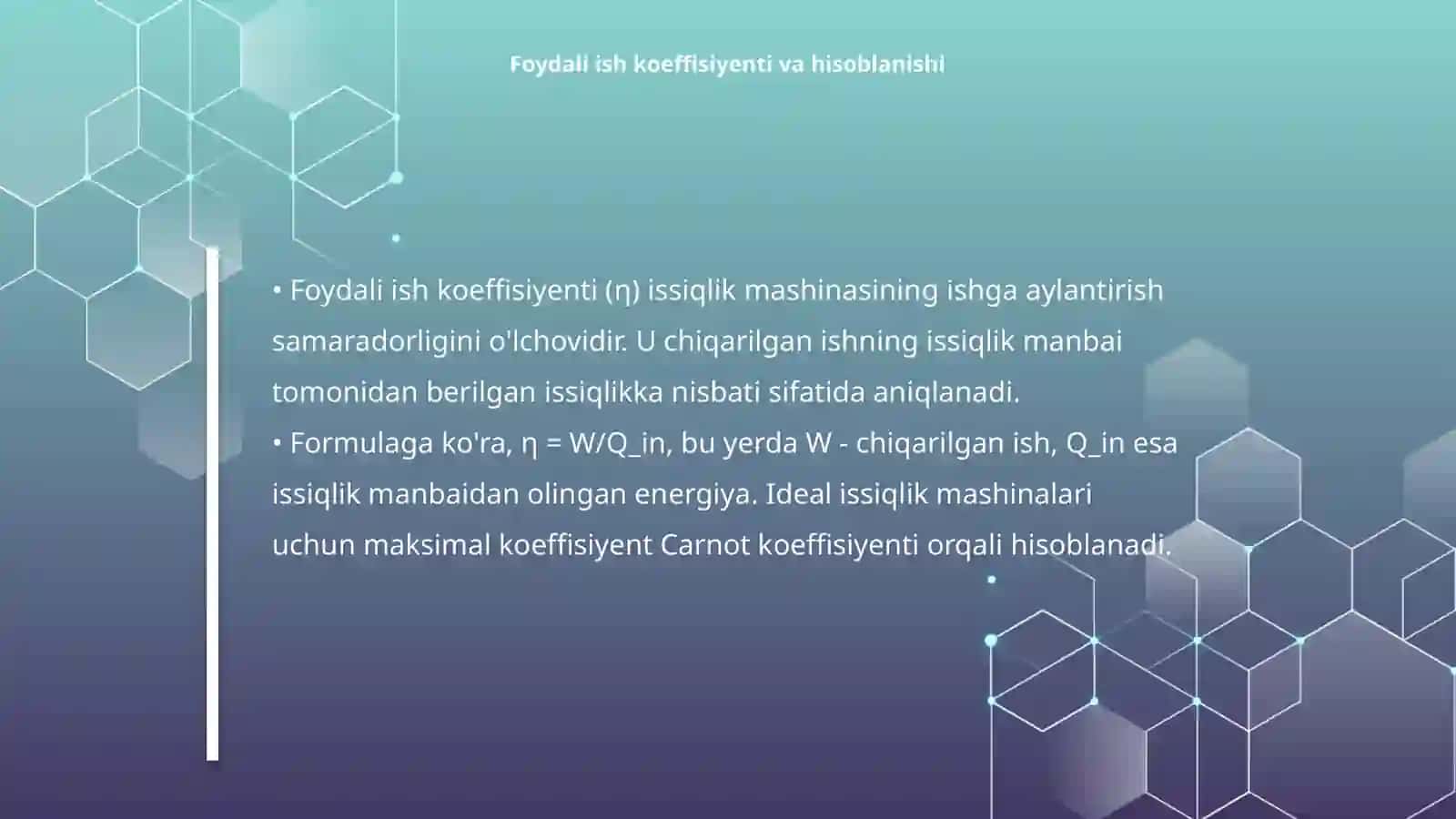Issiqlik mashinasining maksimal foydali ish koeffisiyenti. Termodinamikaning uchinchi qonuni 4