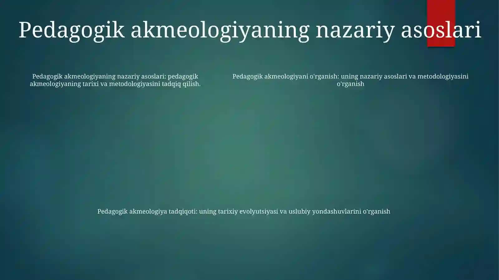 Pedagogik Akmeologiya Tadqiqotlar Tarixi Va Metodologiyasini O'Rganish 4