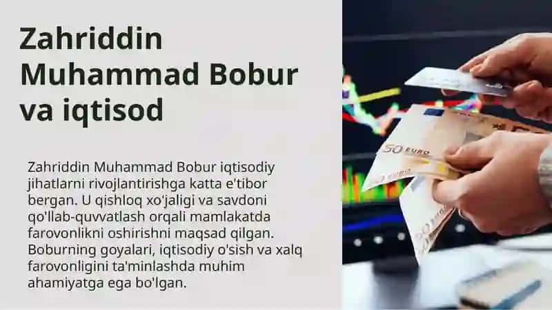 2.temuriylar davridagi iqtisodiy goyalar- Zahriddin muhammad bobur goyalari 4