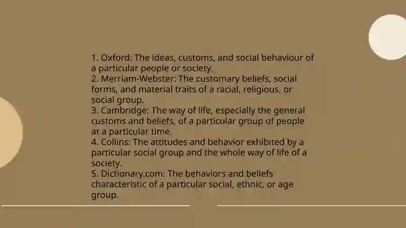 Define the word culture 4