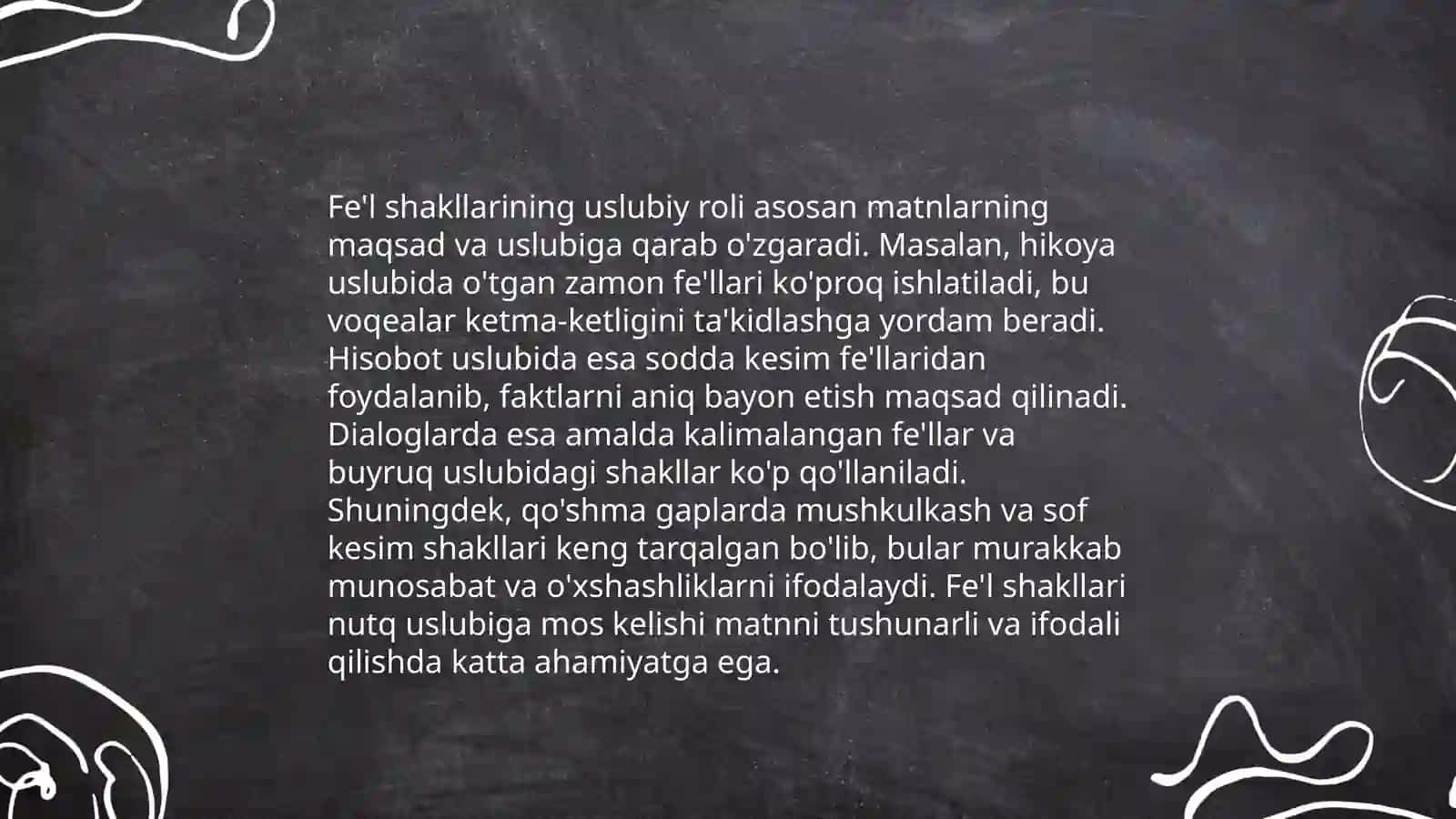 Feʼl, alohida olingan soʻzlar va yordamchi soʻzlarning uslubiy qoʻllanilishi 4