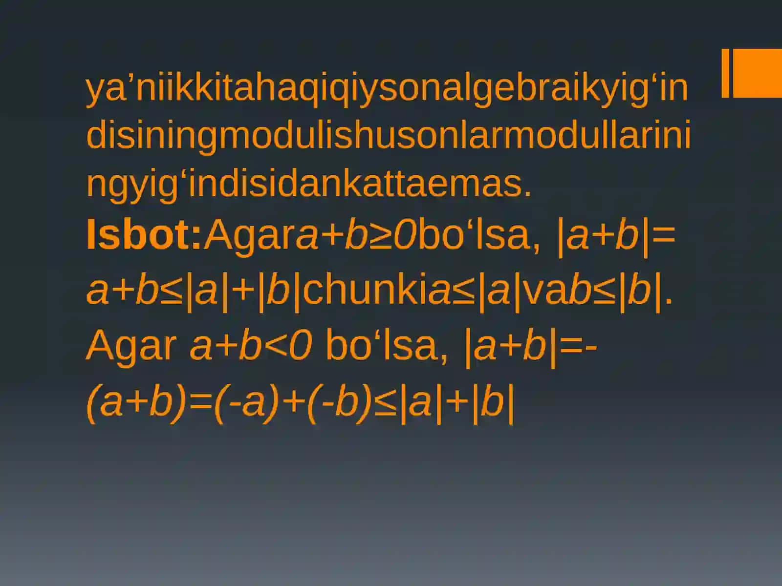 Matematik analiz. Haqiqiy sonning moduli va uning asosiy xossalari 4
