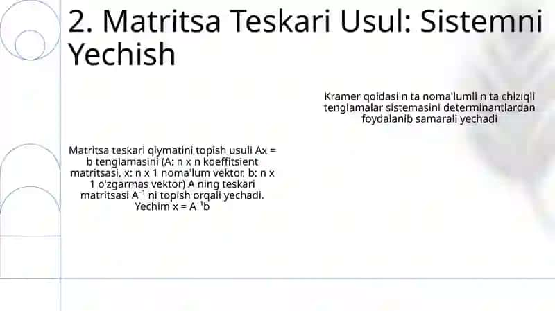 Chiziqli tenglama sistemasini yechishning Gaus Kramer teskari matritsa yordamida yechish usuli 4