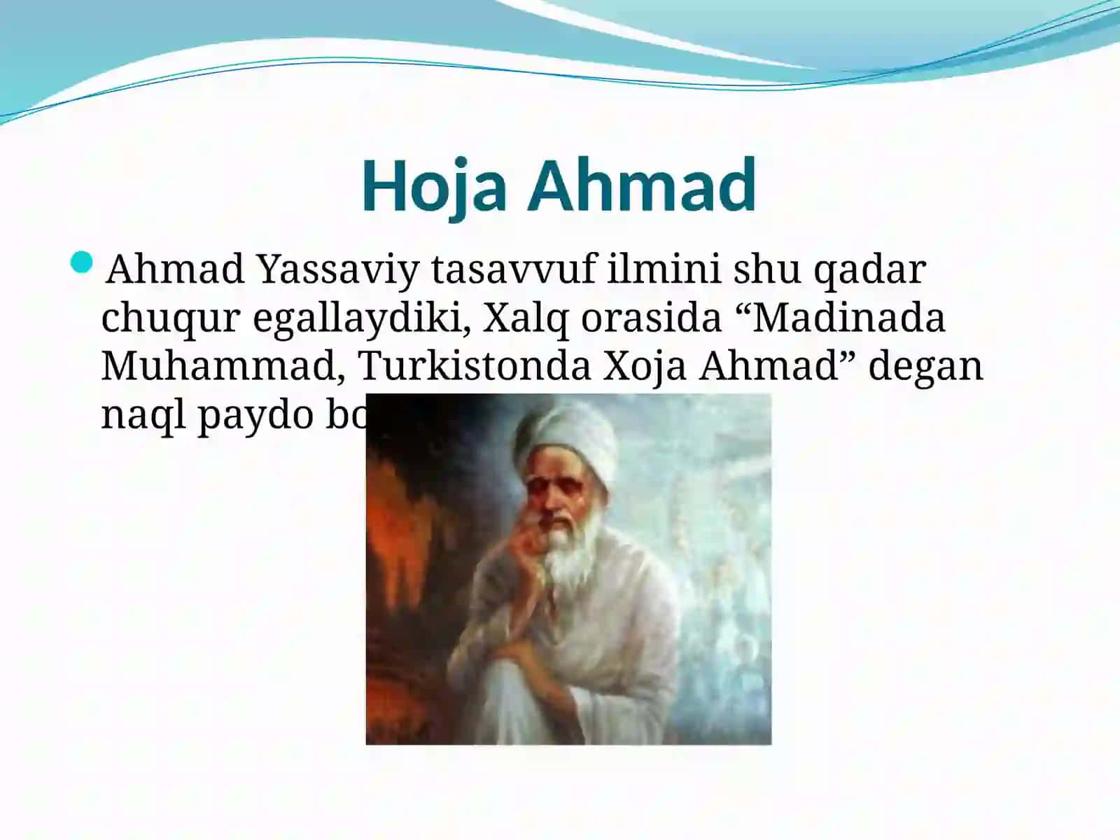 10-sinf Adabiyot fanidan Ahmad Yassaviy mavzusida dars taqdimot 4