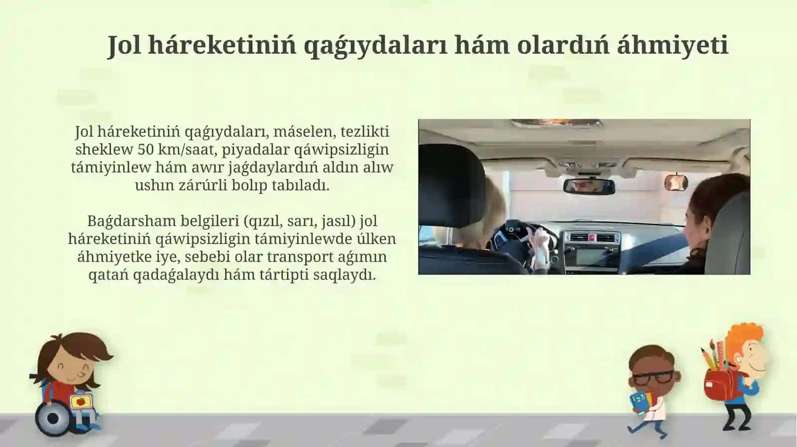 Transport qurallarından paydalanıwda háreket qawipsizligin támiyinlewge qoyılatuǵın talaplar 4