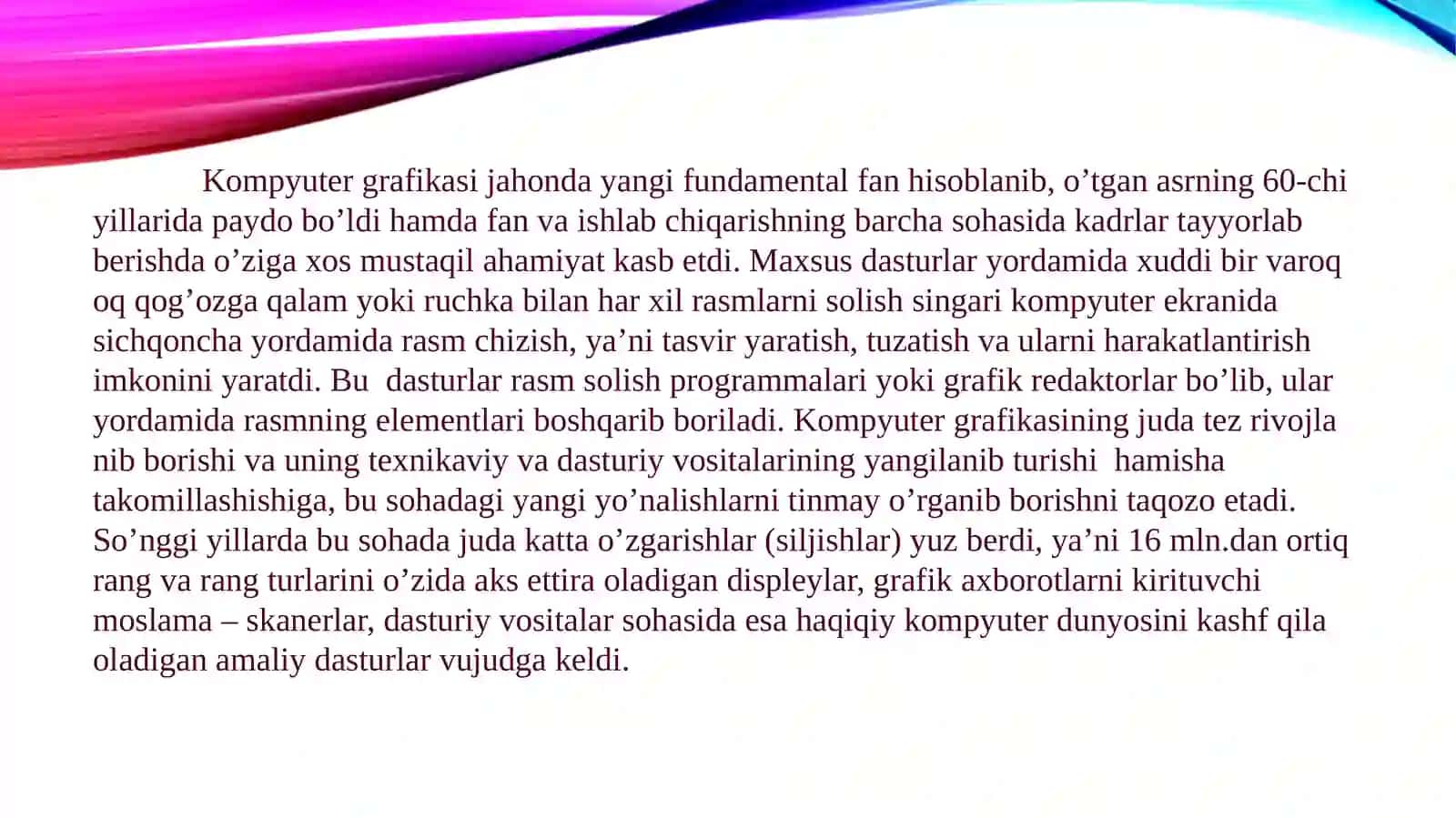 Kompyuter grafikasi haqida tushuncha va uning turlari 4