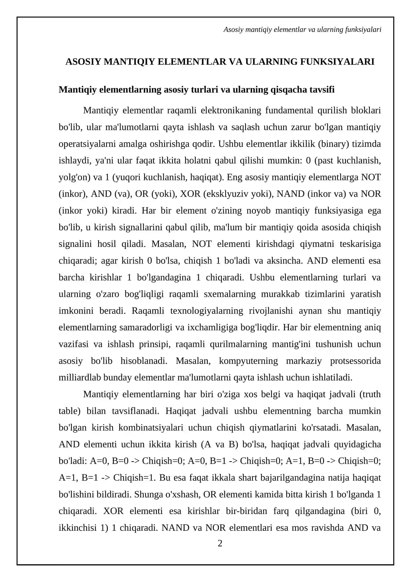 Mantiqiy elementlar (NOT, AND, OR, XOR, NAND, NOR) vazifalari va ularning belgilarini tushuntiring 4