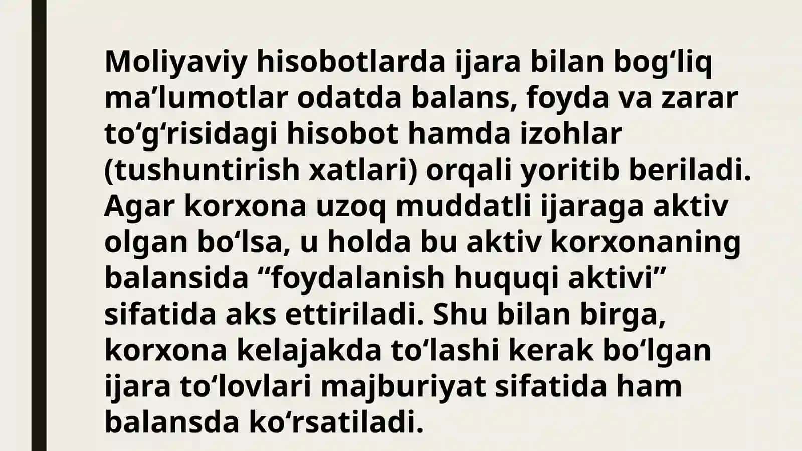 Ijara bilan bog‘liq ma’lumotlarni moliyaviy hisobotda yoritib berish. 4